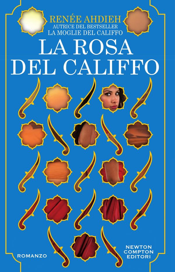 Cover Art for 9788822705068, La rosa del califfo by Renée Ahdieh