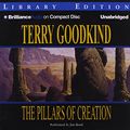 Cover Art for 9781455826018, The Pillars of Creation by Terry Goodkind
