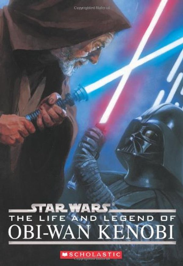Cover Art for 9780545097314, The Life and Legend of Obi-wan Kenobi by Ryder Windham