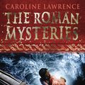 Cover Art for 9781842550229, The Roman Mysteries: The Pirates of Pompeii: Book 3 by Caroline Lawrence
