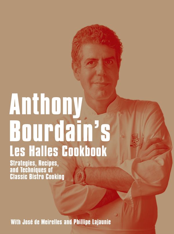 Cover Art for 9781608198672, Anthony Bourdain's Les Halles Cookbook by Anthony Bourdain
