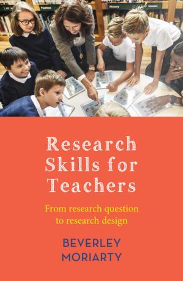 Cover Art for 9781760636432, Research Skills for Teachers by Beverley Moriarty