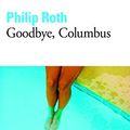 Cover Art for 9782070371853, Goodbye, columbus by Philip Roth