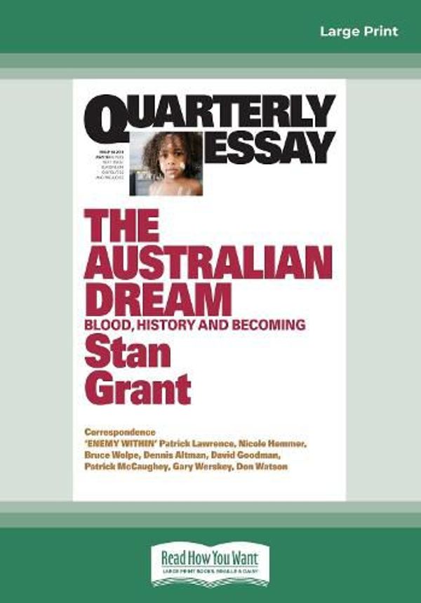 Cover Art for 9780369303783, Quarterly Essay 64 The Australian Dream by Stan Grant