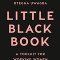 Cover Art for 9780008259419, Little Black Book by Otegha Uwagba