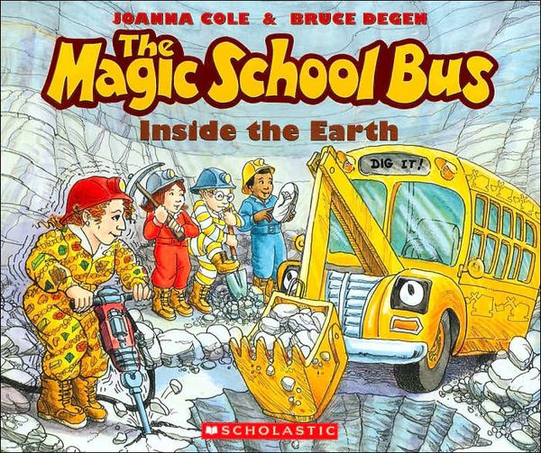 Cover Art for 9780812477870, The Magic School Bus Inside the Earth by Joanna Cole