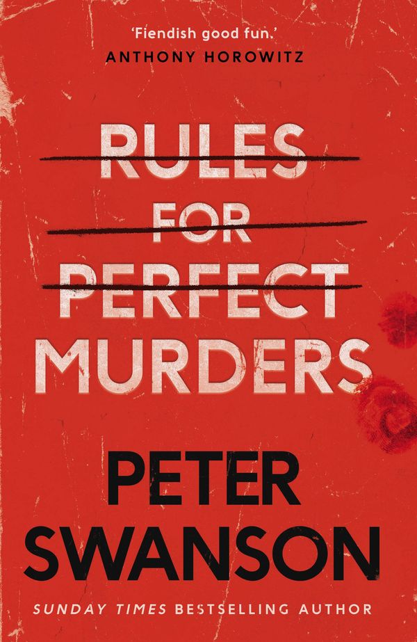 Cover Art for 9780571342358, Rules for Perfect Murders by Peter Swanson