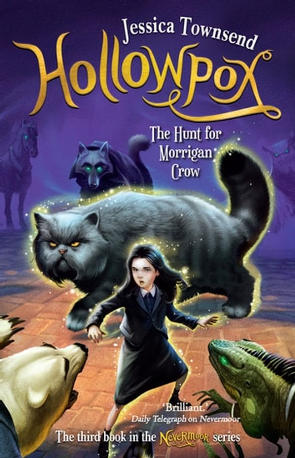 Cover Art for 9780734418258, Hollowpox: The Hunt for Morrigan Crow by Jessica Townsend
