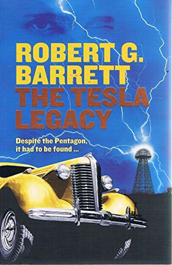 Cover Art for 9780732283674, The Tesla Legacy by Robert G. Barrett