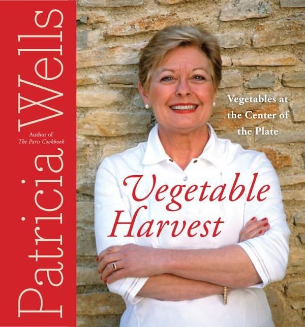 Cover Art for 9780060752446, Vegetable Harvest by Patricia Wells