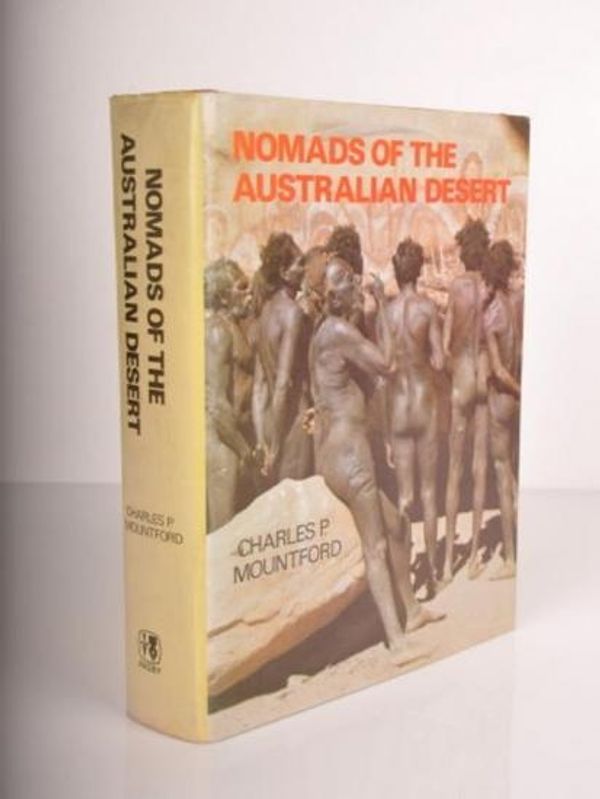 Cover Art for 9780727001405, Nomads of the Australian Desert by Charles Pearcy Mountford