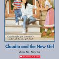 Cover Art for 9780545532594, The Baby-Sitters Club #12: Claudia and the New Girl by Ann M. Martin