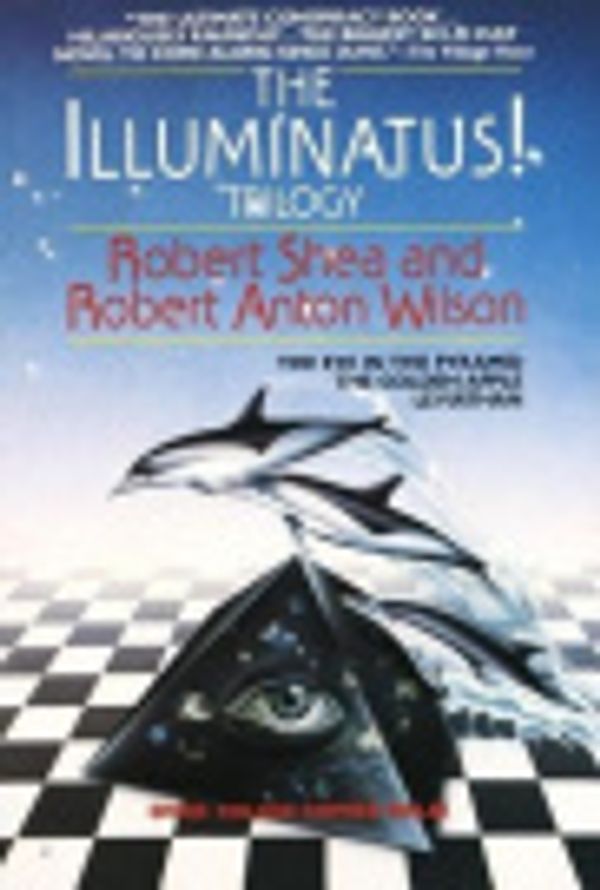 Cover Art for 9787770783425, The Illuminatus! Trilogy by Robert Shea