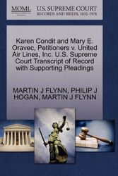 Cover Art for 9781270687962, Karen Condit and Mary E. Oravec, Petitioners V. United Air Lines, Inc. U.S. Supreme Court Transcript of Record with Supporting Pleadings by Martin J Flynn