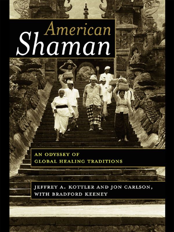 Cover Art for 9781134000593, American Shaman by Jeffrey A. Kottler