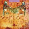 Cover Art for 9780276425943, Warlock. A Condensation Of The Book By Wilbur Smith by Wilbur Smith