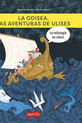 Cover Art for 9788418279973, La odisea. Las aventuras de Ulises by Béatrice Bottet