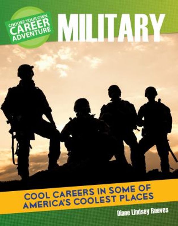 Cover Art for 9781634719124, Choose Your Own Career Adventure in the MilitaryBright Futures Press: Choose Your Own Career Ad... by Don Rauf,Monique Vescia,Diane Lindsey Reeves