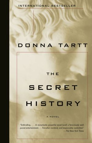 Cover Art for 9781400031702, The Secret History by Donna Tartt