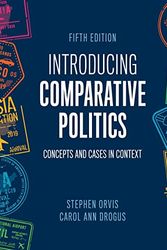Cover Art for 9781544374451, Introducing Comparative Politics: Concepts and Cases in Context by Orvis, Stephen Walter, Drogus, Carol Ann