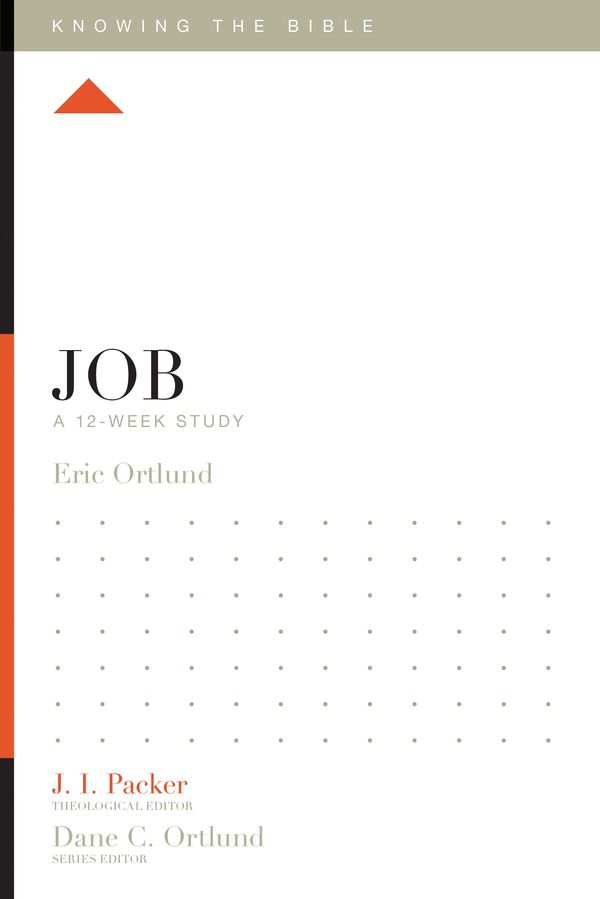 Cover Art for 9781433551048, Job: A 12-Week Study (Knowing the Bible) by Eric Ortlund