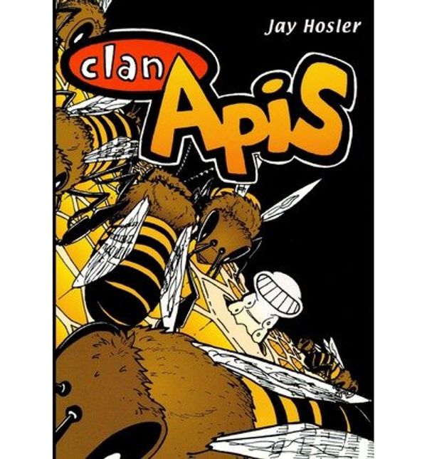 Cover Art for B00F3YYLMQ, [ Clan APIs BY Hosler, Jay ( Author ) ] { Paperback } 2013 by Jay Hosler
