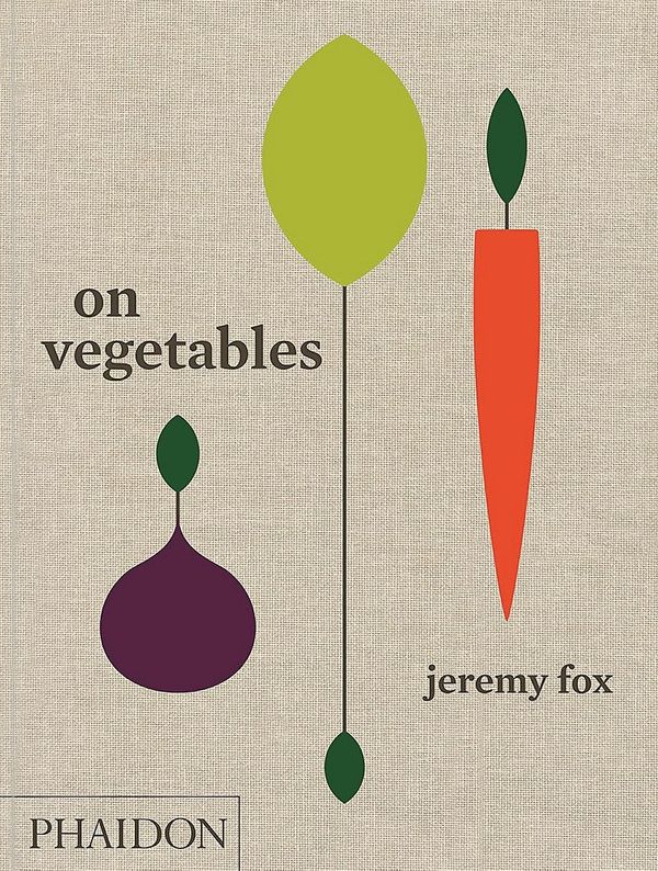 Cover Art for 9780714873909, On Vegetables by Jeremy Fox