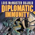 Cover Art for 9780743435338, Diplomatic Immunity by Lois McMaster Bujold