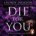 Cover Art for B0CCGT76BG, Die for You by Lauren Jackson