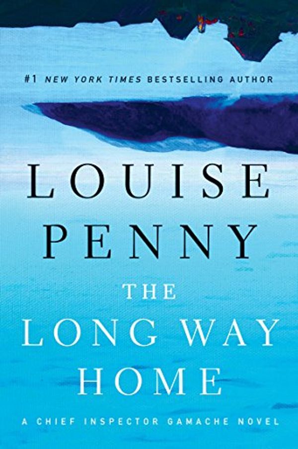 Cover Art for 9781410469854, The Long Way Home (Chief Inspector Gamache Novel) by Louise Penny