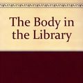 Cover Art for 9780396086994, The Body in the Library by Agatha Christie