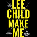 Cover Art for 9780804192866, Make Me by Lee Child