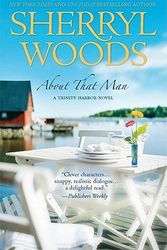 Cover Art for 9780778329756, About That Man by Sherryl Woods