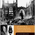 Cover Art for 0025986881399, C. S. Lewis in a Time of War : The World War II Broadcasts That Riveted a Nation and Became the Classic Mere Christianity by Justin Phillips