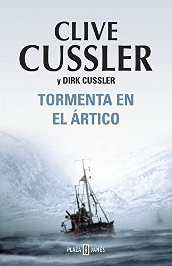 Cover Art for 9788401337505, Tormenta en el Artico / Arctic Drift by Cussler, Clive/ Cusssler, Dirk