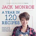 Cover Art for 9780718179960, A Year in 120 Recipes by Jack Monroe