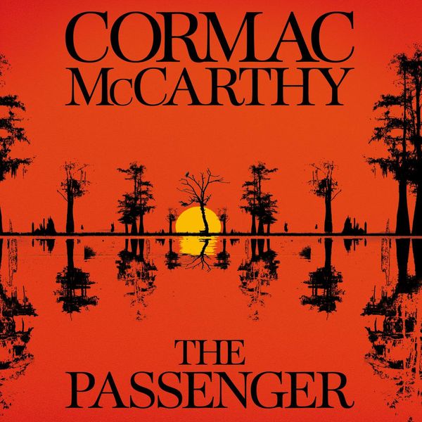 Cover Art for 9781035006762, The Passenger by Cormac McCarthy