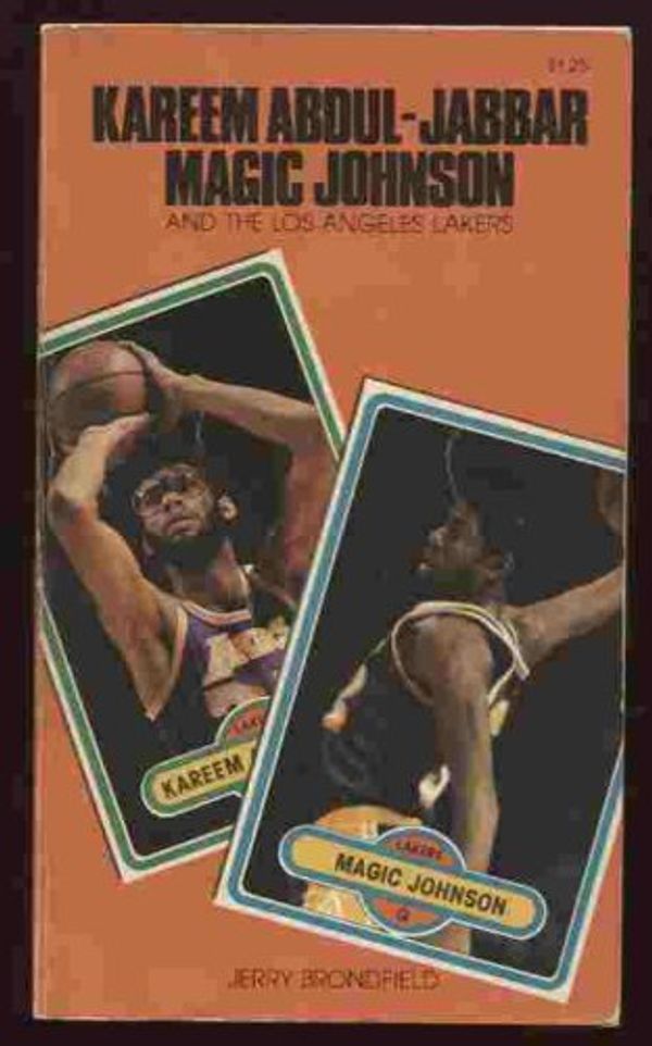 Cover Art for 9780590319652, Kareem Abdul-Jabbar, Magic Johnson and the Los Angeles Lakers by Brondfield, Jerry