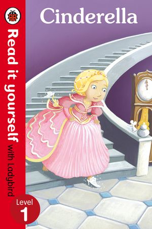Cover Art for 9780723272670, Cinderella - Read it yourself with Ladybird by Ladybird