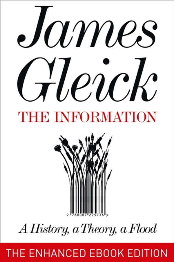 Cover Art for 9780007439003, The Information by James Gleick