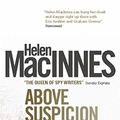 Cover Art for B00MLDJKQE, Above Suspicion by Helen MacInnes