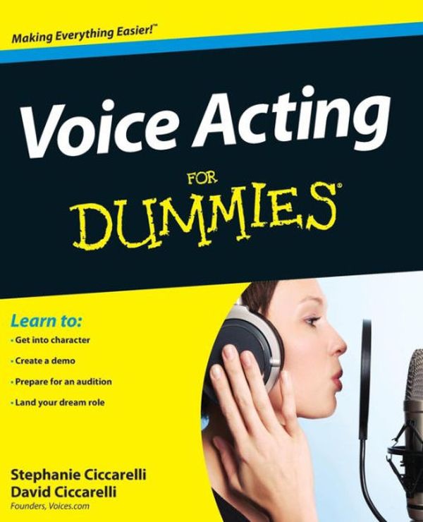 Cover Art for 9781118399583, Voice Acting For Dummies by David Ciccarelli