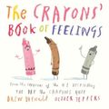 Cover Art for 9780593352939, The Crayons' Book of Feelings by Drew Daywalt