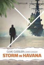 Cover Art for 9789044354737, Storm in Havana: een Dirk Pitt avontuur by Clive Cussler