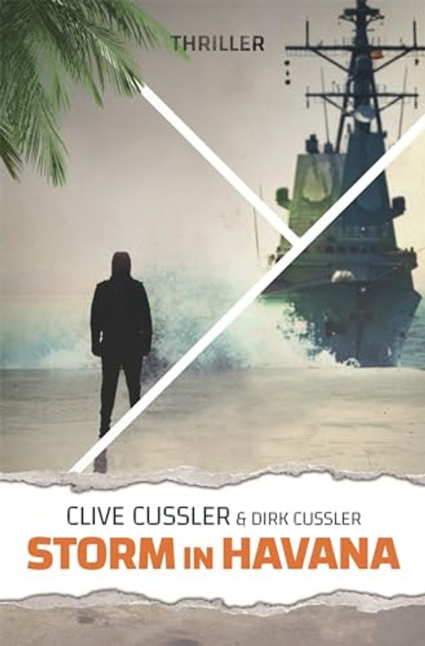 Cover Art for 9789044354737, Storm in Havana: een Dirk Pitt avontuur by Clive Cussler