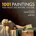 Cover Art for 9781844039203, 1001: Paintings You Must See Before You Die by Mark Irving