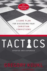 Cover Art for 9780310101468, Tactics, 10th Anniversary Edition by Gregory Koukl