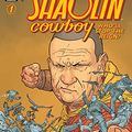 Cover Art for B06X6GDLC1, The Shaolin Cowboy: Who'll Stop the Reign? #1 by Geof Darrow