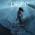 Cover Art for B07MM2XQ2X, The Deep by Rivers Solomon, Daveed Diggs, William Hutson, Jonathan Snipes