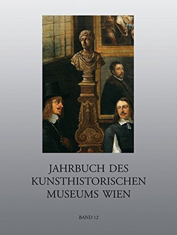 Cover Art for 9783805342827, Jahrbuch Des Kunsthistorischen Museums Wien Band 12 by Haag, Sabine (Hg.)